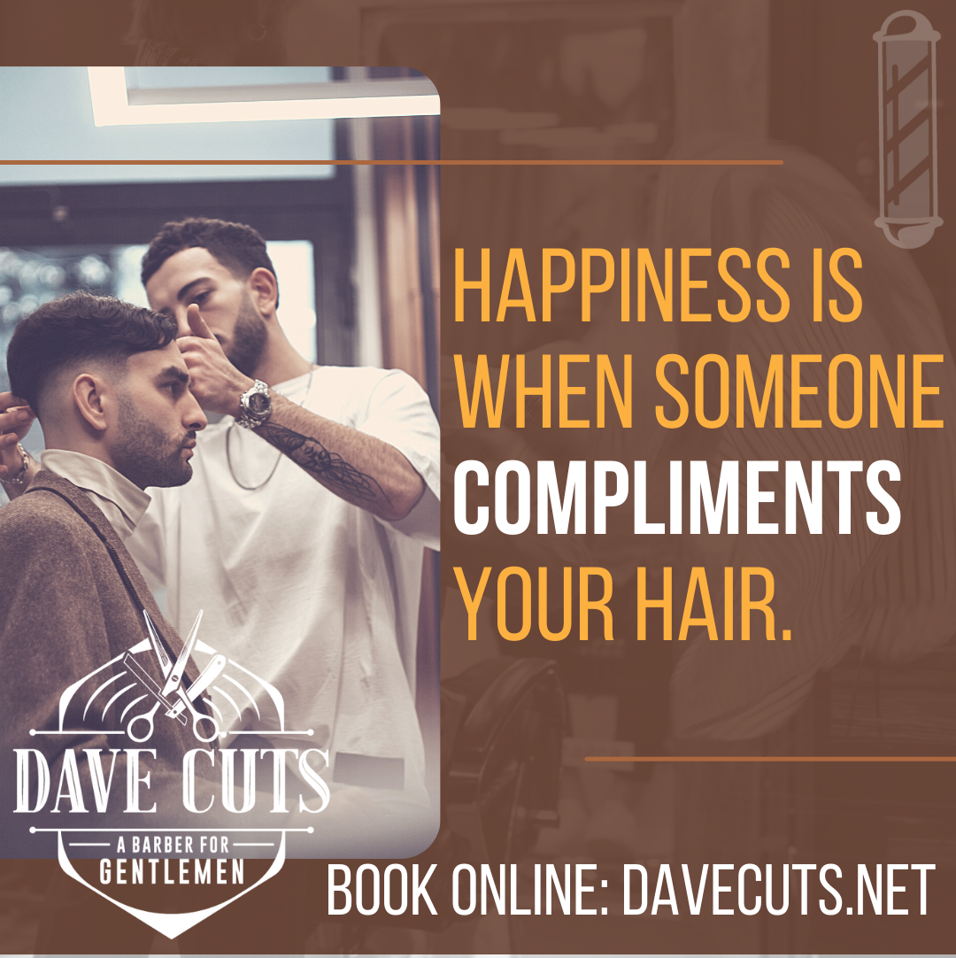 Happiness is when someone compliments your hair